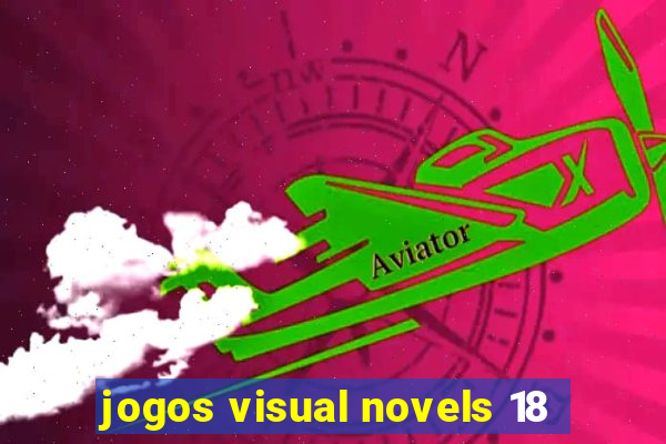 jogos visual novels 18